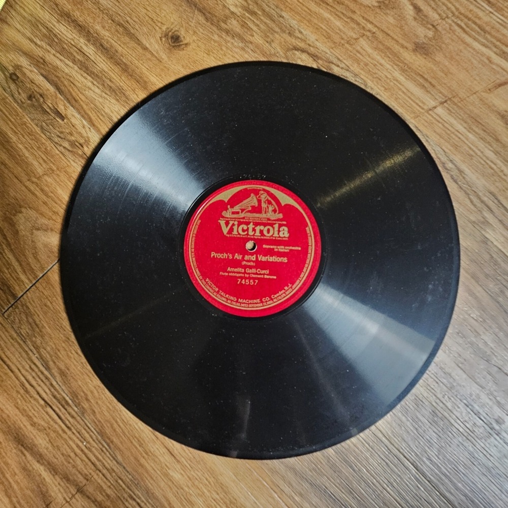 Amelita Galli-Curci – Proch's Air And Variations 1918 78 RPM 12" Single Sided V+